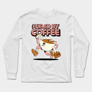 Fueled By Coffee Long Sleeve T-Shirt
